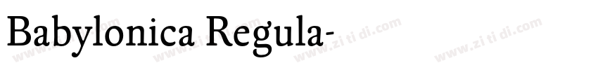 Babylonica Regula字体转换